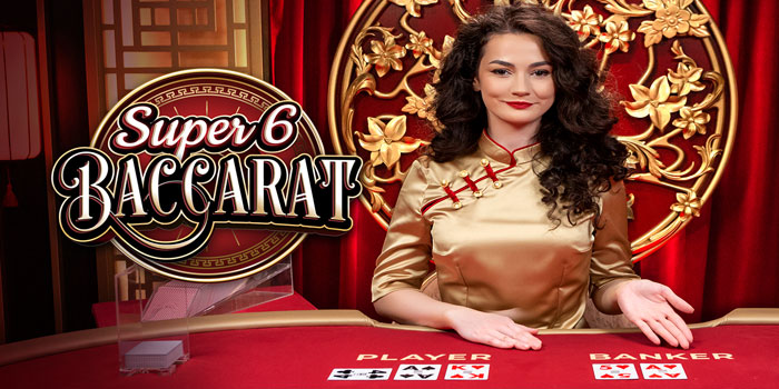 Trik Jackpot Bermain Super Six Baccarat Di Situs Palu4d 